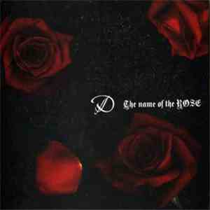D  - The Name Of The Rose