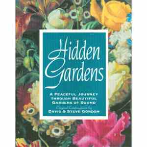 David & Steve Gordon - Hidden Gardens