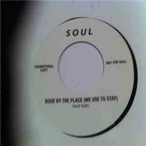 David Ruffin / Gladys Knight - Rode By The Place / Stop And Get A Hold Of M ...