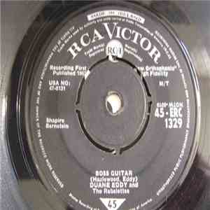 Duane Eddy & The Rebelettes - Boss Guitar / The Desert Rat