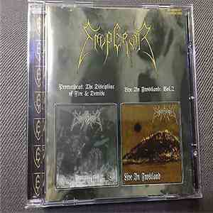 Emperor  - Prometheus - The Discipline Of Fire & Demise/Live In Frostland:  ...