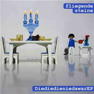 Fliegende Steine - Diediedieniedawar E.P.