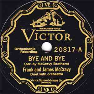 Frank And James McCravy - Bye And Bye / Only A Rosebud