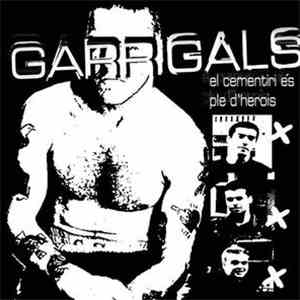 Garrigals - El Cementiri És Ple D'Herois