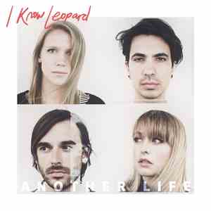 I Know Leopard - Another Life EP
