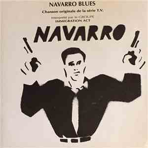 Immigration Act - Navarro Blues