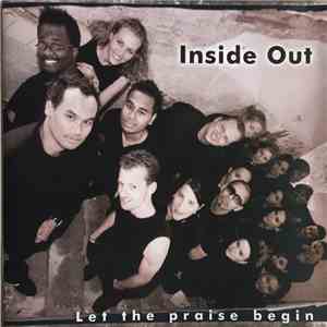 Inside Out  - Let The Praise Begin