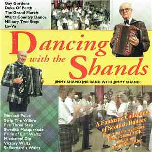 Jimmy Shand Jnr Band With Jimmy Shand - Dancing With The Shands