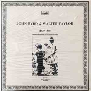 John Byrd  & Walter Taylor  - (1929-1931)