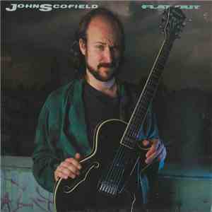 John Scofield - Flat Out
