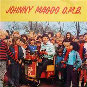 Johnny Magoo O.M.B. - Johnny Magoo O.M.B.