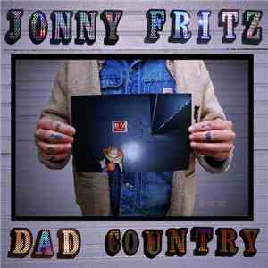 Jonny Fritz - Dad Country