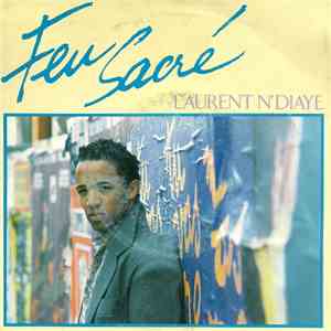 Laurent N'Diaye  - Feu Sacré