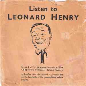 Leonard Henry - Listen To Leonard Henry