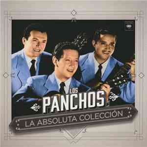 Los Panchos - La Absoluta Colección