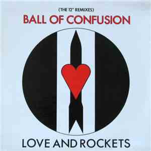 Love And Rockets - Ball Of Confusion