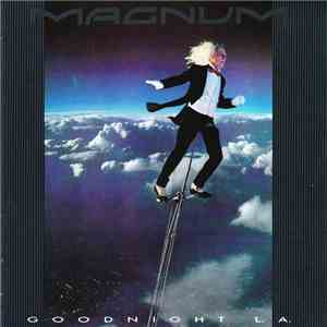 Magnum  - Goodnight L.A.