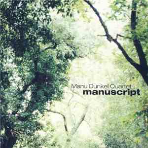 Manu Dunkel Quartet - Manuscript