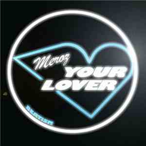Meroz - Your Lover