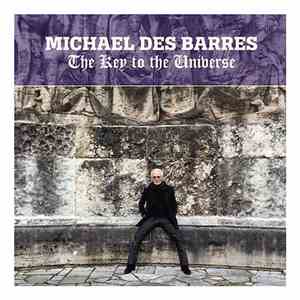 Michael Des Barres - The Key To the Universe