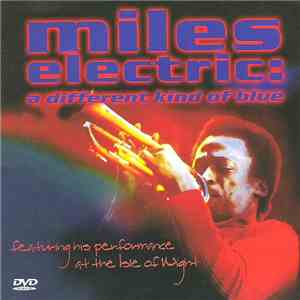 Miles Davis - Miles Electric: A Different Kind Of Blue