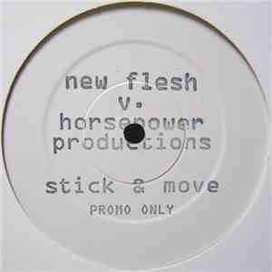 New Flesh V. Horsepower Productions - Stick & Move