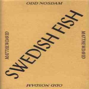Odd Nosdam / Matthewdavid - Swedish Fish