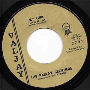 Parlay Brothers - My Girl (Please Be True) / Do You Really Wanna' Dance