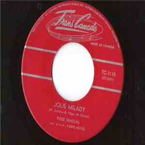 Pierre Senecal  - Jolie Milady / Vos Yeux
