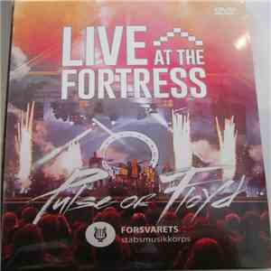 Pulse Of Floyd - Live At The Fortress