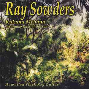 Ray Sowders - Kukuna Mehana