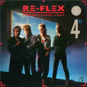 Re-Flex  - Couldn't Stand A Day