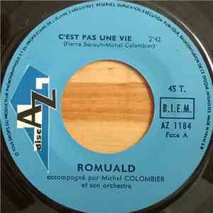 Romuald  - C'est Pas Une Vie / Le Disque Du Bonheur
