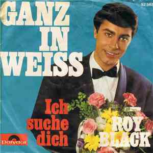 Roy Black - Ganz In Weiss