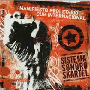 Sistema Sonoro Skartel - Manifesto Proletario Dub Internacional