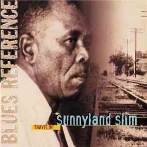 Sunnyland Slim - Travelin'