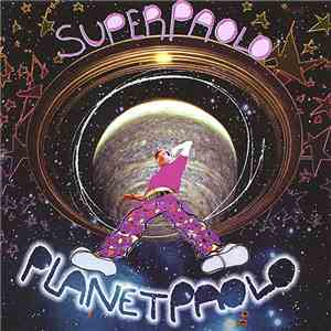 Superpaolo - PlanetPaolo