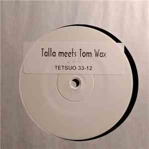 Talla Meets Tom Wax - NRG