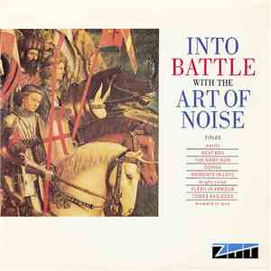 The Art Of Noise - Into Battle With The Art Of Noise