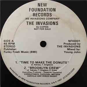 The Invasions - Time To Make The Donuts / Brooklin Crew / Mary, Mary