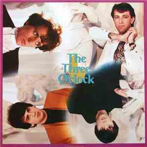 The Three O'Clock - Arrive Without Travelling