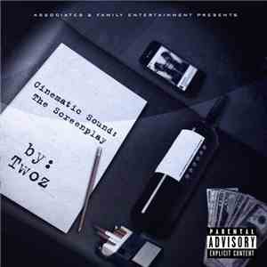 TWOZ - Cinematic Sound: The Screenplay
