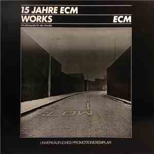 Various - 15 Jahre ECM Works
