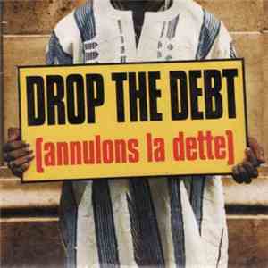 Various - Drop The Debt (Annulons La Dette)