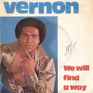 Vernon - We Will Find A Way / Pretty Girl