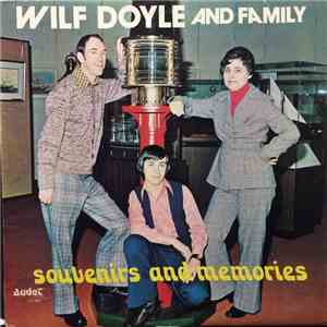 Wilf Doyle And Family - Souvenirs And Memories