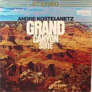 Andre Kostelanetz - Grand Canyon Suite