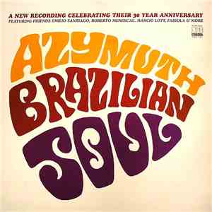 Azymuth - Brazilian Soul