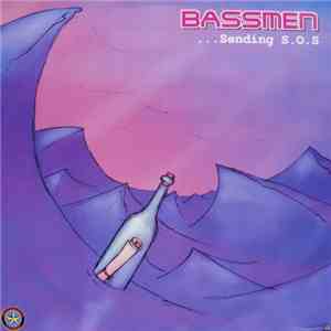 Bassmen - ...Sending S.O.S