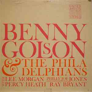 Benny Golson & The Philadelphians - Benny Golson & The Philadelphians